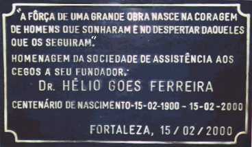 Placa comemorativa do centenrio de nascimento do Dr.
    Hlio Ges Ferreira