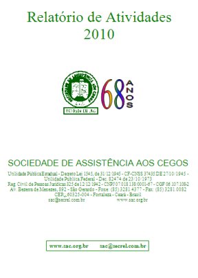 Sociedade de Assistncia aos Cegos - Relatrio de Atividades - 2010